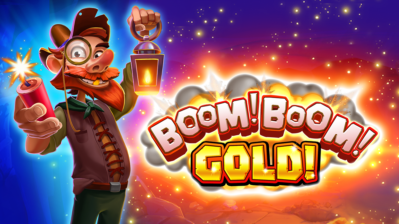 Boom! Boom! Gold!